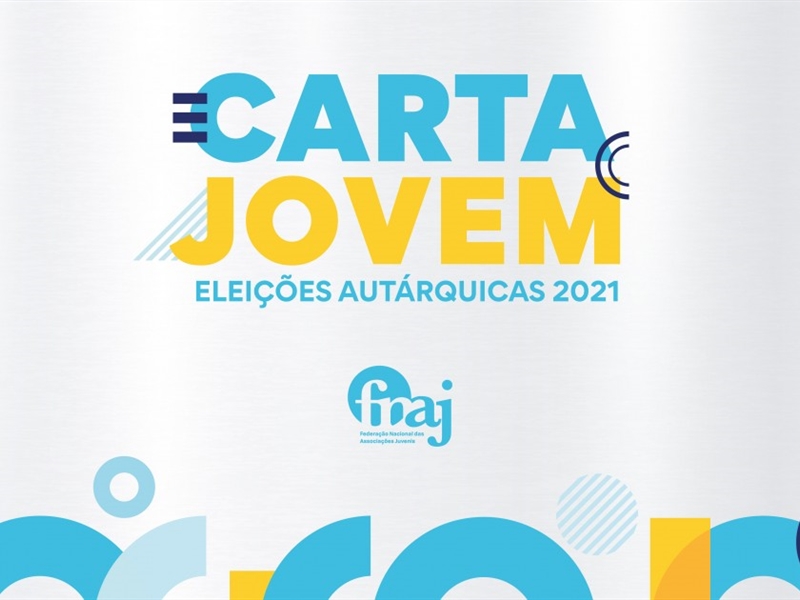 Carta Jovem FNAJ - Eleições Autárquicas 2021